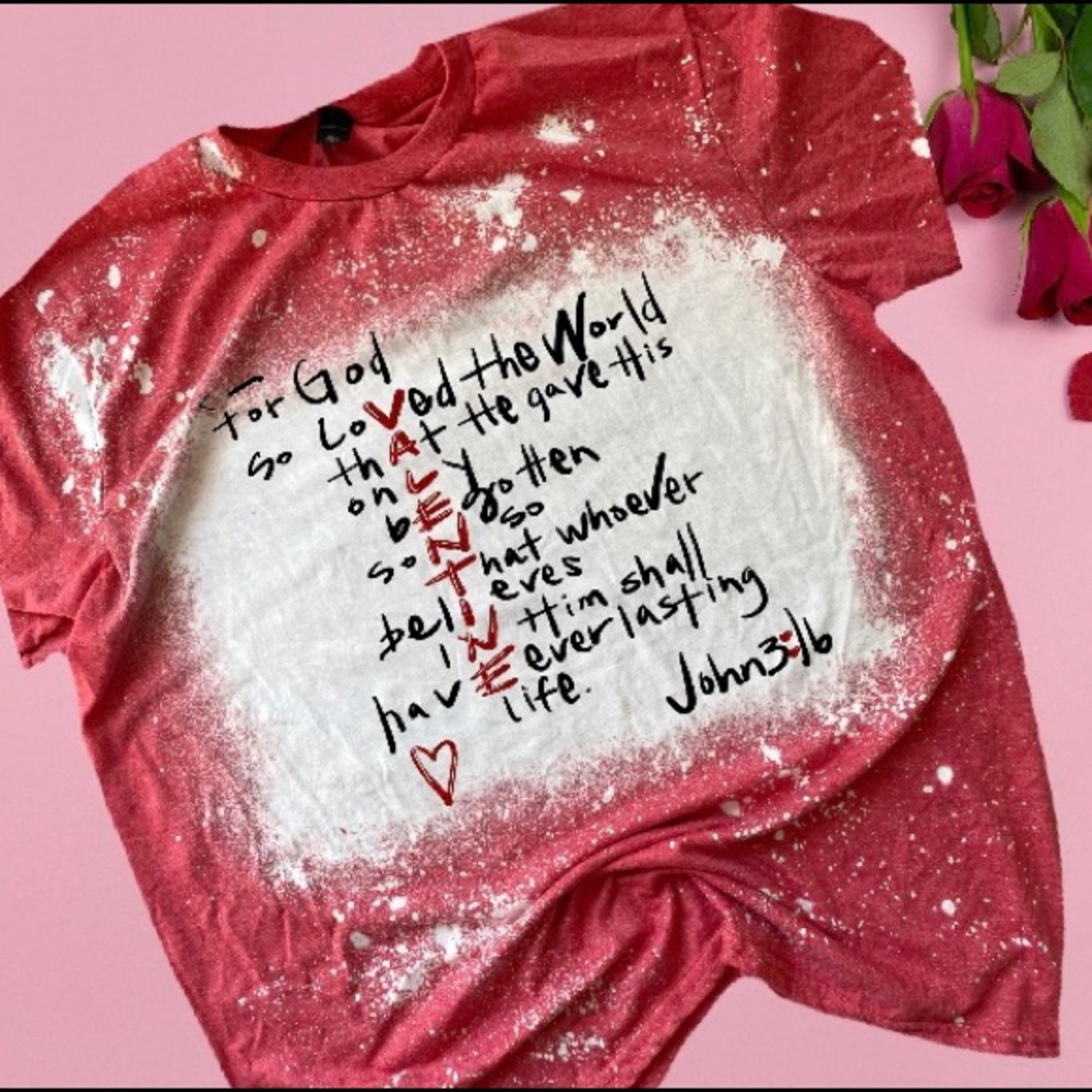Biblical Valentine’s bleached tshirt